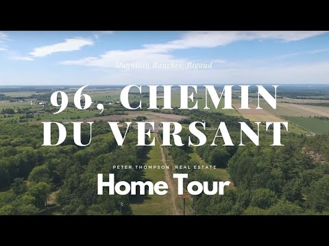 Home Tour - 96 Chemin du Versant, Mountain Ranches, Rigaud