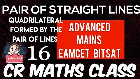PAIR OF STRAIGHT LINES (Shortcut method)Part 16//Advanced,Mains/Eamcet,Bitsat// CBSE//CR MATHS CLASS