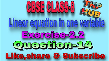 Class 8 -| Q 14 -| Ex - 2.2 -| Linear Equation in One Variable -| Ncert Maths -| Chapter 2