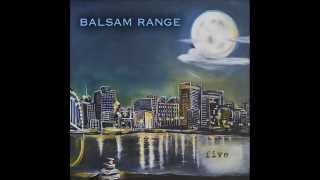Video thumbnail of "1252 Balsam Range - Stacking Up Rocks"