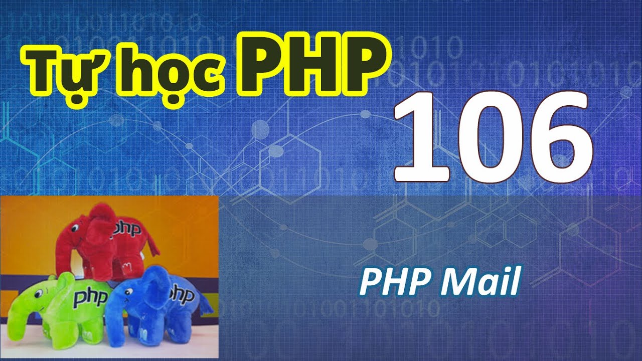 code php ส่ง email  New 2022  Tự học PHP - Bài 105 PHP Mail Gửi mail trong PHP