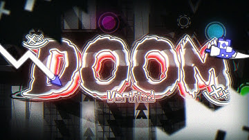 Doom Verified! (Top 15 Extreme Demon) by KrizHasALisp