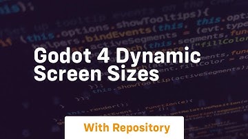 godot 4 dynamic screen sizes