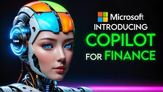 Microsoft Introducing COPILOT for FINANCE - AI for Money Management