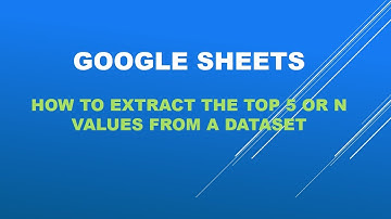 GOOGLE SHEETS Beginner basics How to extract top 1, 5 or n values. Query| Limit  | Order By