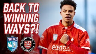 WINNING WAYS AGAIN?! W&H vs Winchester City | Full Highlights