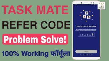 google task mate referral code is here!!! | google task mate invitation code🔥🔥🔥