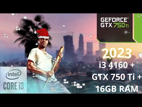 Gtx 750 ti - I3 4160 - 8 Games Tested in 2021 - 1080P - YouTube