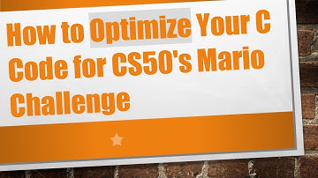 How to Optimize Your C Code for CS50