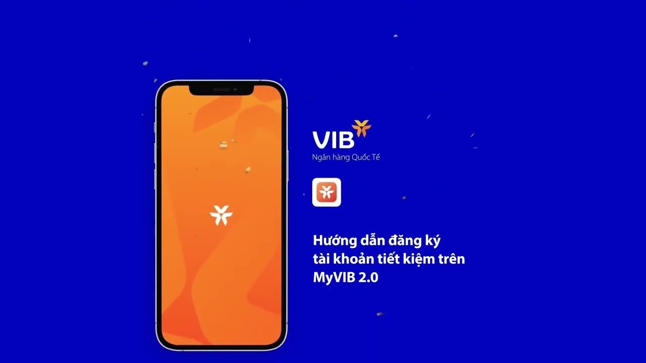 HƯỚNG DẪN MỞ TIẾT KIỆM TRÊN ỨNG DỤNG MYVIB 2.0 