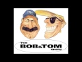 Bob & Tom Show - Blow Me A Kiss