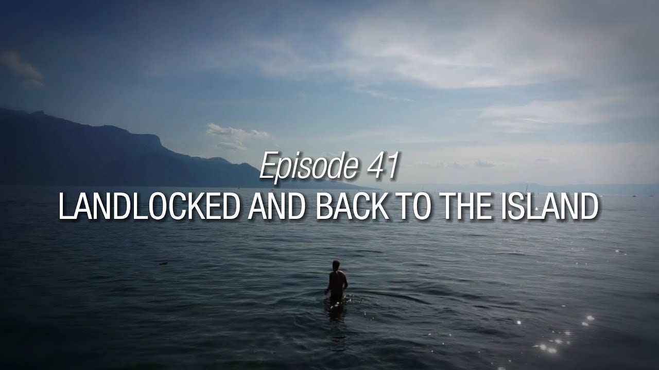 Winded Voyage 4 | Episode 41 | Landlocked And Now Back To The Island