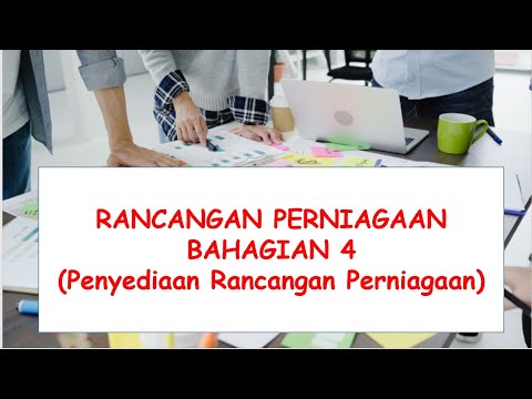 Pengajian Perniagaan STPM semester 3: Rancangan Perniagaan (Penyediaan )