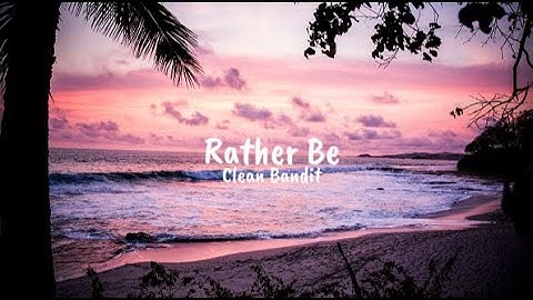 clean bandit - rather be (slowed n reverb)