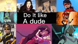 Multifemale|| Do It Like a Dude (AMV)