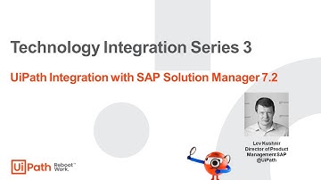 UiPath Integration with SAP Solution Manager 7.2