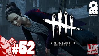 #52 [Horror] Ototo's Live Stream Dead by Daylight [2BRO.]