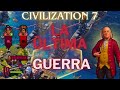 "CIVILIZATION 7 - GAMEPLAY ESPAÑOL - LA GUERRA FINAL, ÚLTIMO CAPITULO " - 18