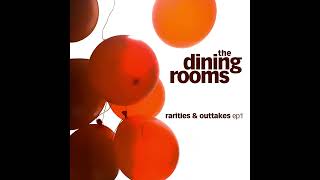 The Dining Room  - Così Ti Amo (Four Tet Remix Edit)