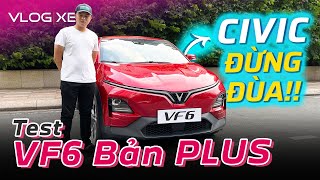 Ấn tượng về VinFast VF6 Plus: Lái như MINI Cooper luôn | Vlog Xe