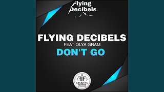 Don't Go (feat. Olya Gram)