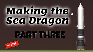 Sea Dragon #3: Live Modding Session in Unity for Spaceflight Simulator