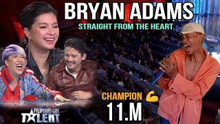 PILIPINAS GOT TALENT AUDITION | Part15 / Straight from the heart / Bryan Adams | Champion Ang bosses