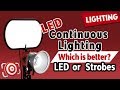 LED Continuous Lights vs Strobes for Photography - which is the best studio lighting solution?