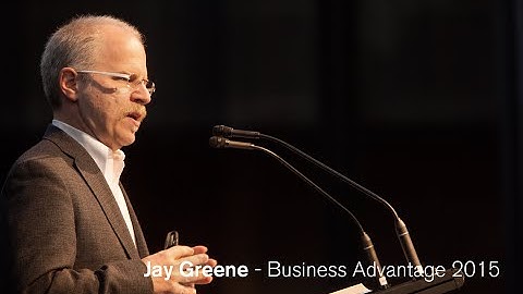 Business Advantage 2015 - Design Is How It Works -  Jay Greene