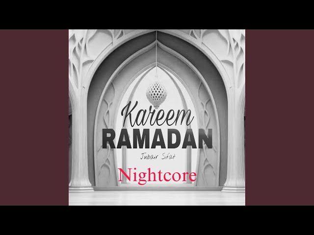 Ramadan Karim (Nightcore)