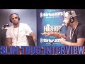 Slim Thug Talks American King, Working Construction, Being Independent & More!