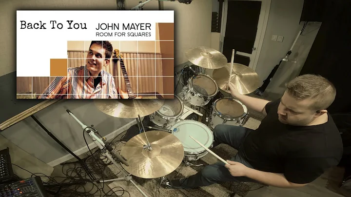 | Back To You | John Mayer | Drum Cover | #johnmay...