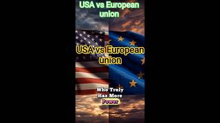 USA vs European union #usa #European #shorts