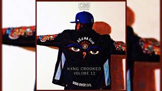 KXNG CROOKED : Mix of Verses Vol 12