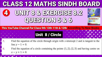 Sindh Board Second year Mathematic Unit 8 Exercise 8.2 Question 5&6 Second year Mathematic Circle