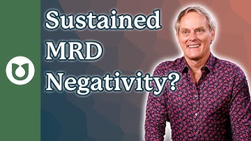 Sustained MRD Negativity in Myeloma – What Does It Mean?