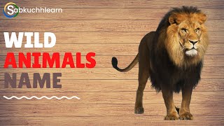 Wild Animals for Kids | Learn Wild Animals Name in Hindi and English videos for Children