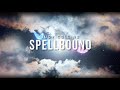 Miniature de la vidéo de la chanson Spellbound