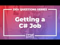 How Do I Get a C# Developer Job? How Do I Prepare? Do I Need a Portfolio?