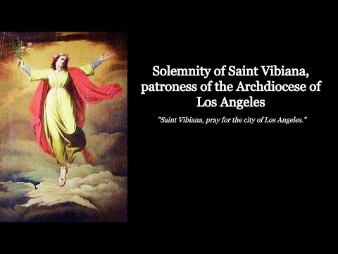 Solemnity of Saint Vibiana, Patroness of the Archdiocese of Los Angeles