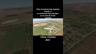 #cintra #cintracordoba #cordoba #cordobaargentina #argentina #microsoftflightsimulator