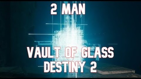 2 Person Vault Of Glass - Oracles (Perspective 2) Console