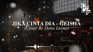 Jika Cinta Dia (Versi Rock Dangdut)  ( Lirik ) Cover by Done Leone