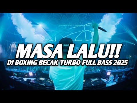 DJ TERTULIS KISAH CERITA KITA BEGITU INDAH MASA LALUKU !! DJ BOXING BECAK TURBO FULL BASS 2025
