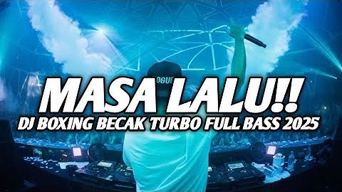 DJ TERTULIS KISAH CERITA KITA BEGITU INDAH MASA LALUKU !! DJ BOXING BECAK TURBO FULL BASS 2025