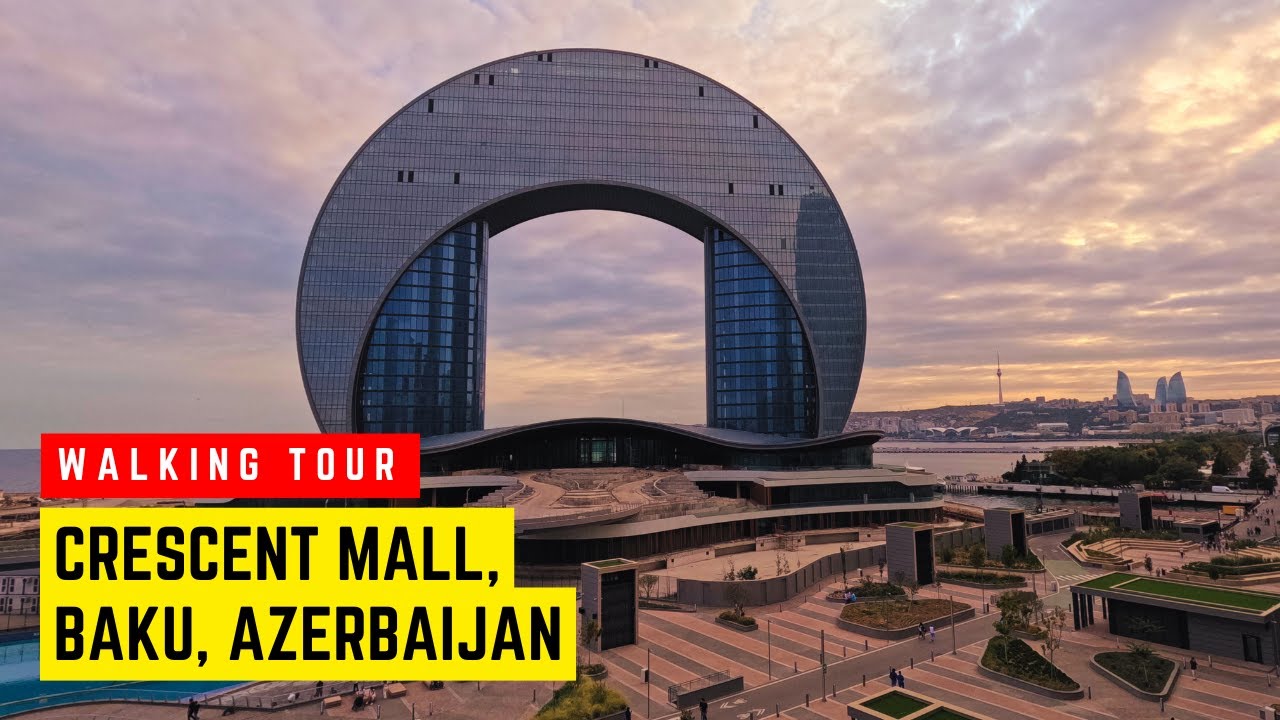 Crescent Mall Baku Azerbaijan | Crescent Bay Hotel