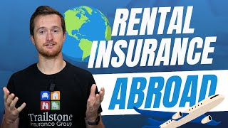 Does Your Car Insurance Cover Rentals Abroad?