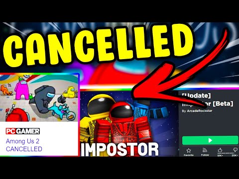 Among Us 2 Is Cancelled Inspired Roblox Games Big Trouble Youtube - among us beta roblox