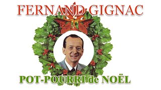 POT POURRI DE NOËL (Fernand Gignac)