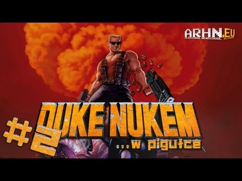 Duke Nukem ...w pigułce! - część 2